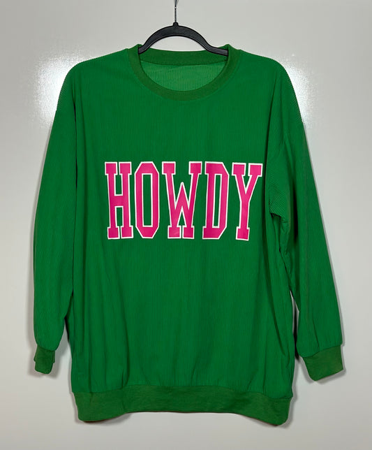 HOWDY Vibes Sweatshirt